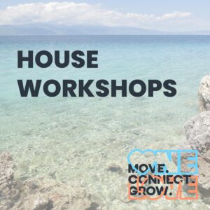House Workshops